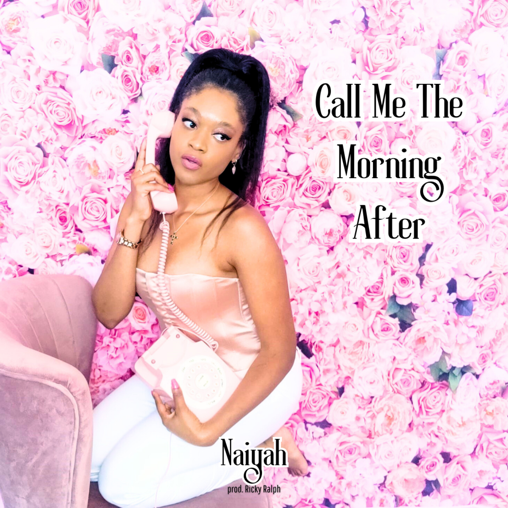 NAIYAH-CALL-ME-THE-MORNING-AFTER-COVER-ART-SINGER-SONGWRITER-UK-NAIYAH-MUSIC